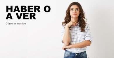 Persona dudando cómo se escribe haber o a ver