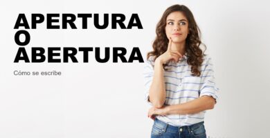 Persona dudando cómo se escribe apertura o abertura